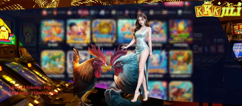 KKKJILI Sabong: Top Cockfighting – Classy Arena