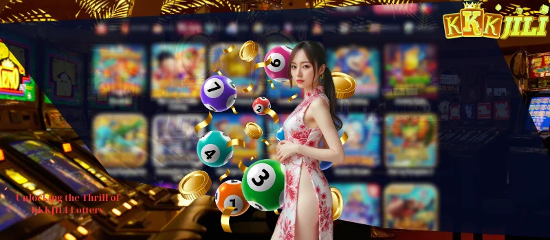 Unlocking the Thrill of KKKJILI Lottery